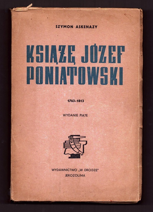 Ksi Jzef Poniatowski 1763-1813.