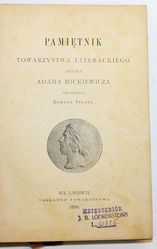(MICKIEWICZ). Pamitnik Towarzystwa Literackiego imienia Adama Mickiewicza