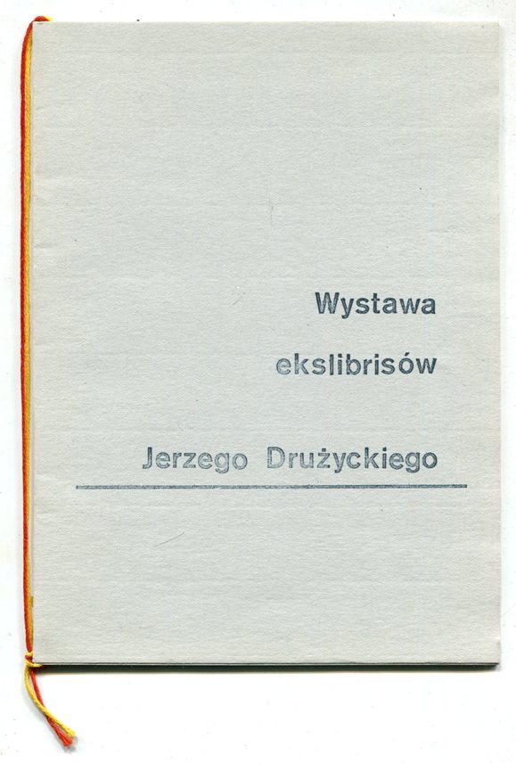 Wystawa ekslibrisw Jerzego Druyckiego.