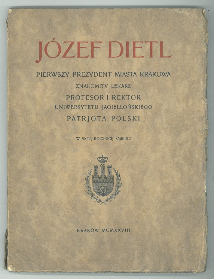 (DIETL) Jzef Dietl, pierwszy prezydent miasta Krakowa,