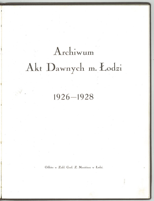 ARCHIWUM Akt Dawnych m. odzi 1926 - 1928.