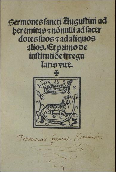 Sermones sancti Augustini ad Heremitas & nonnulli ad sacerdotes suos & ad aliquos alios.